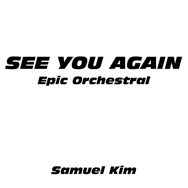 See You Again (Epic Orchestral Version) - Cover
