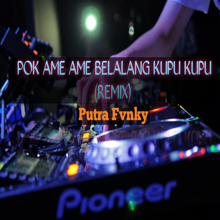 Pok Ame Ame Belalang Kupu Kupu - Remix