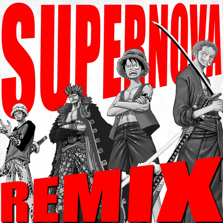 Supernova - Remix
