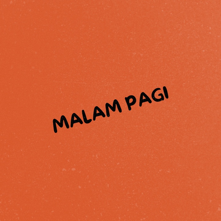 MALAM PAGI