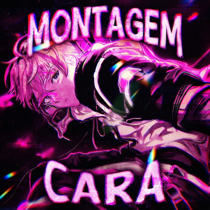 MONTAGEM CARA
