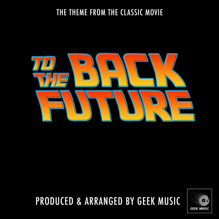 Back To The Future - Main Theme