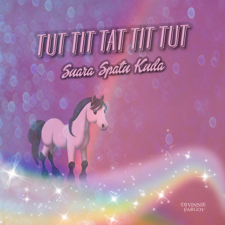 TUT TIT TAT TIT TUT Suara Spatu Kuda