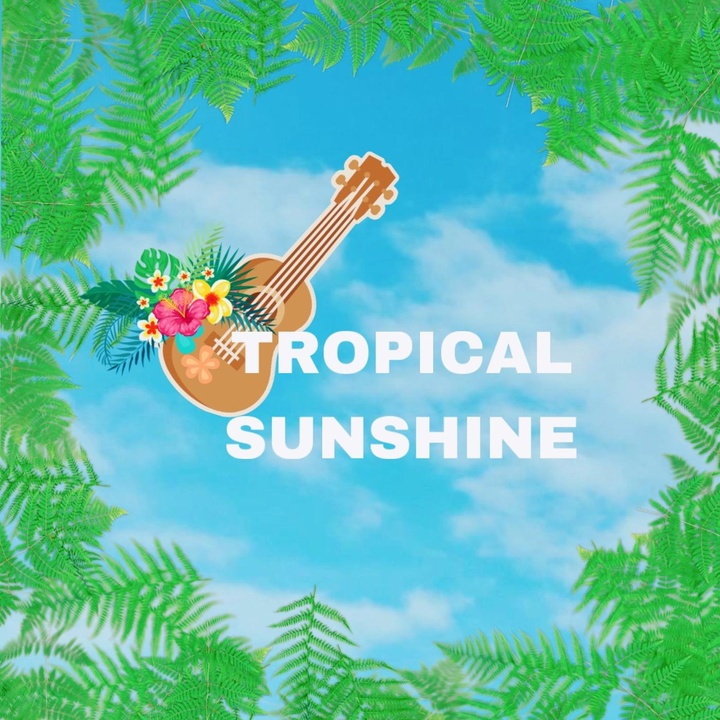Tropical Sunshine