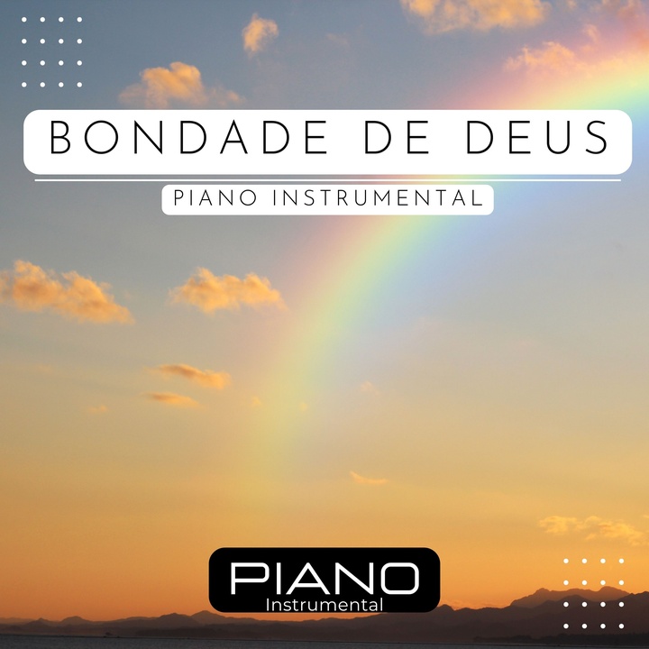 Bondade de Deus: Piano Instrumental