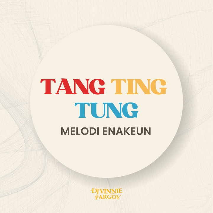 TANG TING TUNG MELODI ENAKEUN