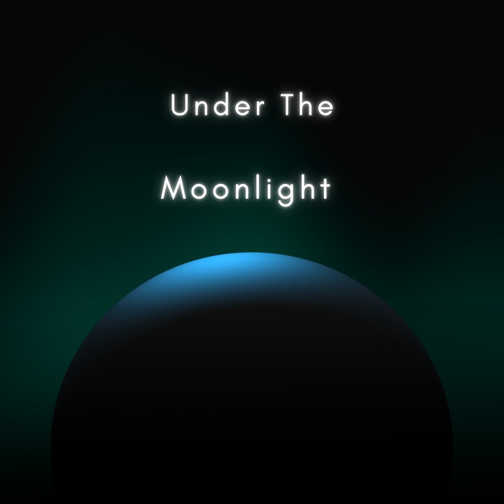 Under the moonlight