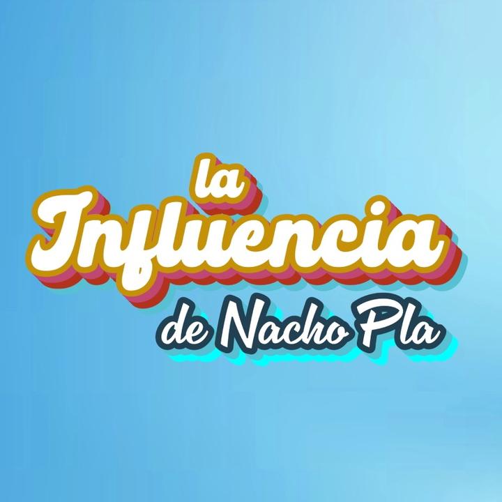 sonido original - La Influencia de Nacho Pla