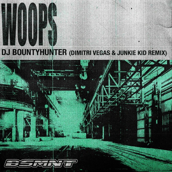 Woops - Dimitri Vegas & Junkie Kid Remix