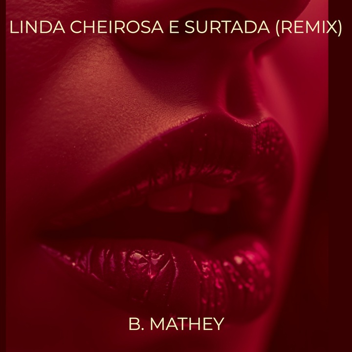 Linda Cheirosa E Surtada (Remix)