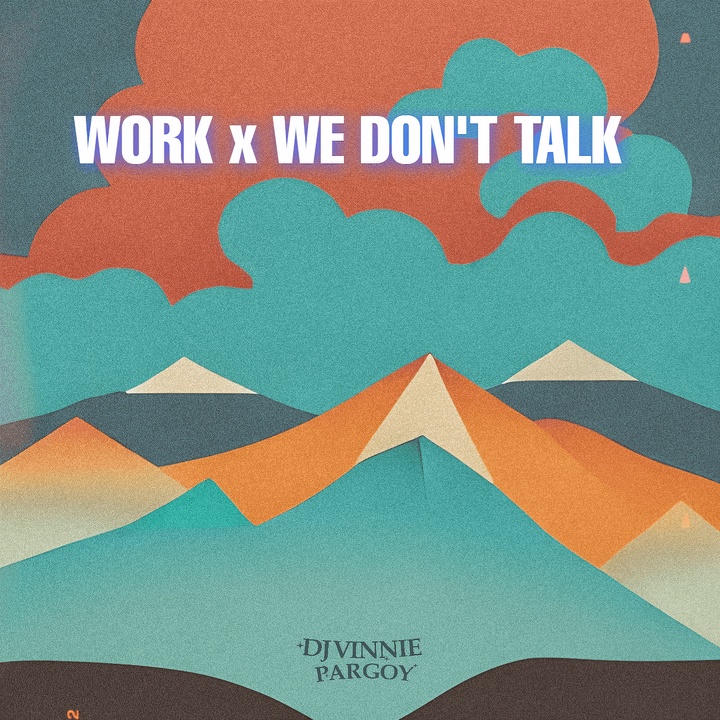 Work X We Don't Talk