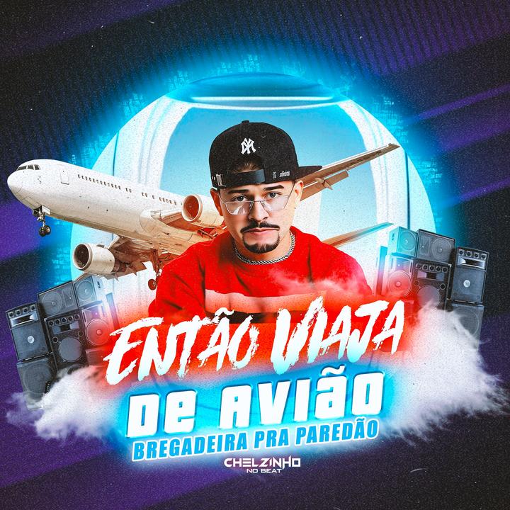 ENTÃO VIAJA DE AVIÃO BREGADEIRA PRA PAREDÃO