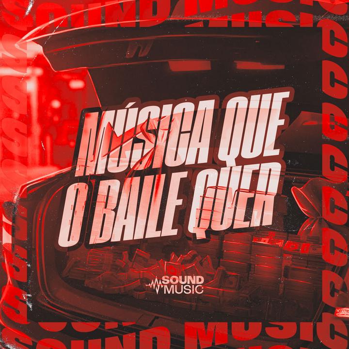 MÚSICA QUE O BAILE QUER