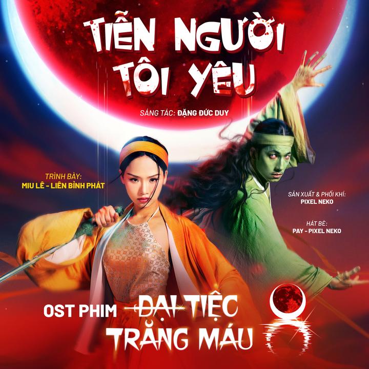 Tiễn Người Tôi Yêu - Original Soundtrack From "Đại Tiệc Trăng Máu 8"